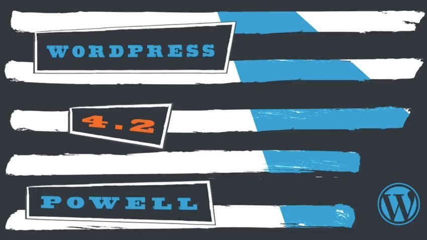 WordPress 4.2 “Powell” Yayınlandı!